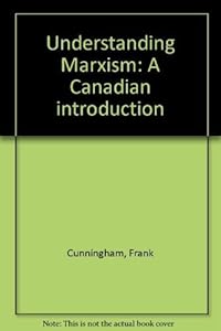 Understanding Marxism: A Canadian introduction