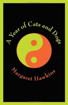A Year of Cats and Dogs