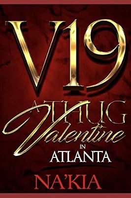 V19: A Thug Valentine in Atlanta