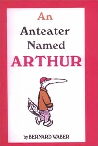 An Anteater Named Arthur