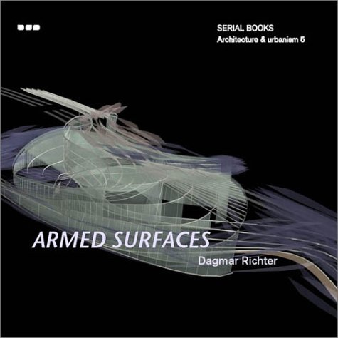 Armed Surfaces (Serial Books Architecture and Urbanism, 5) by Andrew Benjamin