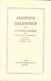Ingénue Saxancour : Par Restif de La Bretonne. Présenté par Gilbert Lely
