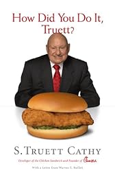 How Did You Do It, Truett?: A Recipe for Success