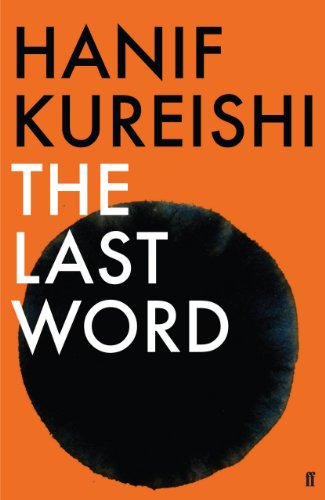 The Last Word by Hanif Kureishi