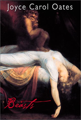 Beasts by Joyce Carol Oates