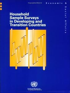 Household Sample Surveys in Developing and Transition Countries (Studies in Methods (Ser. F))