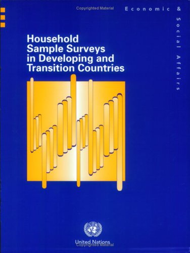Household Sample Surveys in Developing and Transition Countries (Studies in Methods (Ser. F)) by United Nations