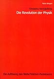 Einsteins Vermächtnis: Die Revolution der Physik: Die Auflösung des Welle/Teilchen-Paradoxons - Mario Wingert