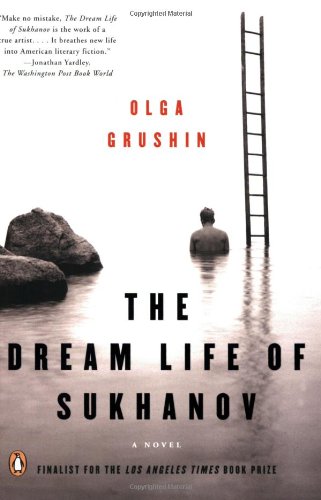 The Dream Life of Sukhanov by Olga Grushin