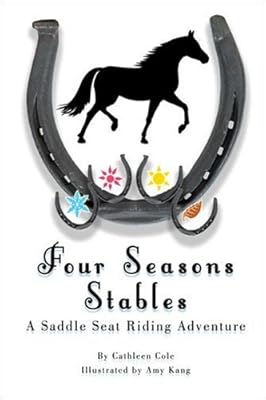 Four Seasons Stables: A Saddle Seat Riding Adventure
