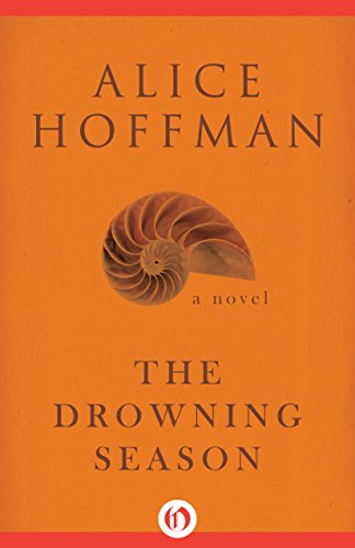 Drowning season : a novel by Alice Hoffman
