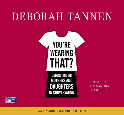 You're Wearing That? (Lib)(CD) by Deborah Tannen