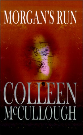 Morgan's Run by Colleen McCullough