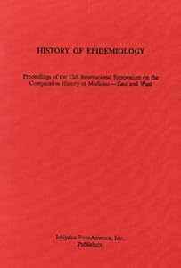 History of Epidemiology: Proceedings
