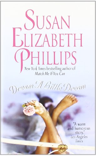 Dream a Little Dream by Susan Elizabeth Phillips