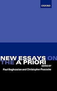 New Essays on the A Priori by Paul Boghossian