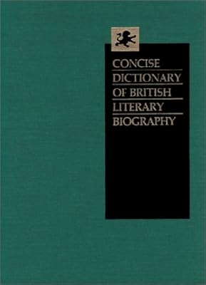 Concise Dictionary of British Literary Biography