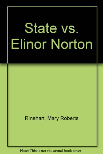 State vs. Elinor Norton by Mary Roberts Rinehart