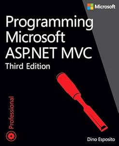 Programming Microsoft ASP.NET MVC (3rd Edition)