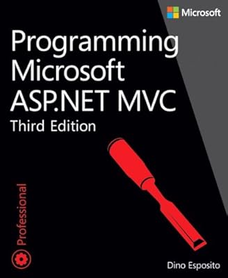 Programming Microsoft ASP.NET MVC (3rd Edition)