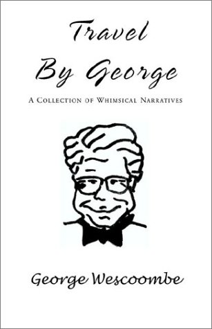 Travel by George by George Wescoombe