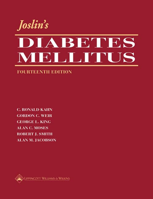 Joslin's Diabetes Mellitus by C. Ronald Kahn
