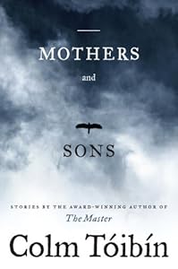 Mothers and Sons: Stories