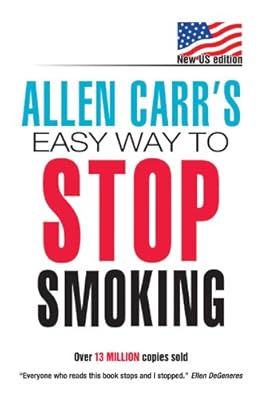 Allen Carr's Easy Way to Stop Smoking: The Easyway To Stop Smoking