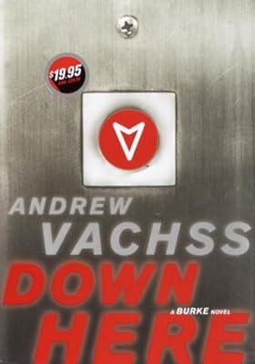 Down Here: A Burke Novel