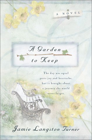 A Garden to Keep (The Derby Series #4) by Jamie Langston Turner