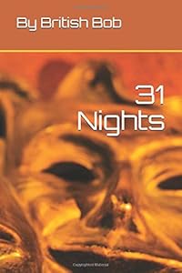 31 Nights by British Bob