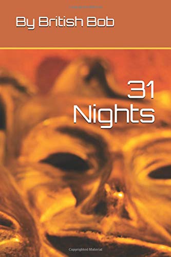 31 Nights by British Bob