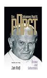 Der Papst. Johannes Paul II. Drama und Geheimnis - Jan Roß