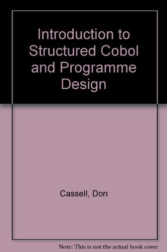 Introduction to Structured Cobol and Program Design by Don Cassel