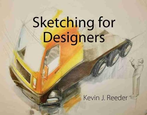 Sketching for Designers by Kevin Reeder