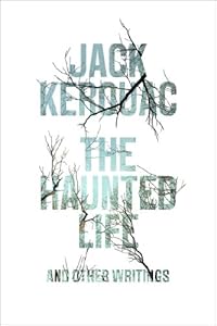 The Haunted Life: and Other Writings