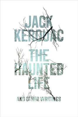 The Haunted Life: and Other Writings