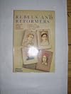 Rebels and Reformers: Biographies of Four Jewish Americans; Uriah Phillips Levy, Ernestine L. Rose, Louis D. Brandeis, Lillian D. Wald