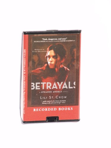 Betrayals by Lili St. Crow  ,