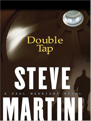 Double Tap: A Paul Madriani Novel