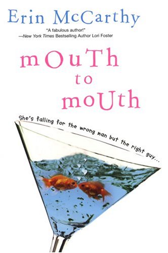 Mouth To Mouth by Erin McCarthy