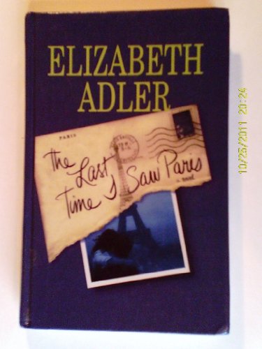 The Last Time I Saw Paris by Elizabeth Adler