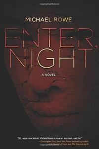 Enter, Night