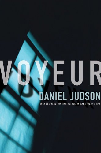 Voyeur by Daniel Judson