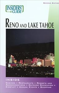 Insiders' Guide to Reno & Lake Tahoe, 2nd (Insiders' Guide Series) by Jeanne Lauf Walpole
