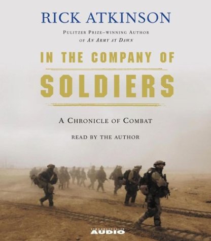 In The Company of Soldiers by Rick Atkinson