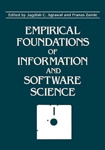 Impirical Foundations of Information and Software Science by Jagdish Agrawal