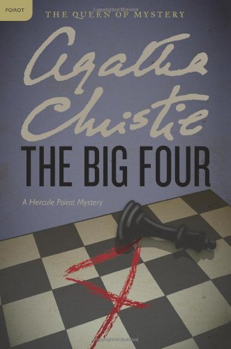 The Big Four: A Hercule Poirot Mystery by Agatha Christie