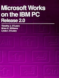 Microsoft Works on the IBM PC Release 2.0