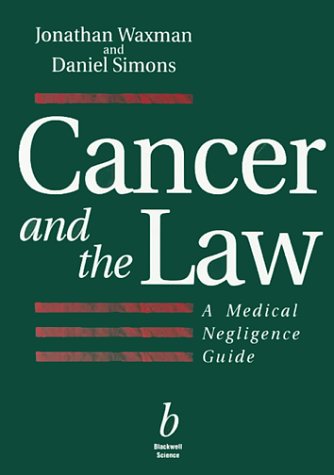 Cancer and the Law by Jonathan Waxman